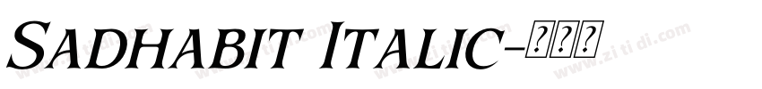 Sadhabit Italic字体转换